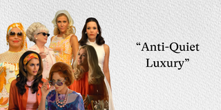 “Anti-Quiet Luxury”