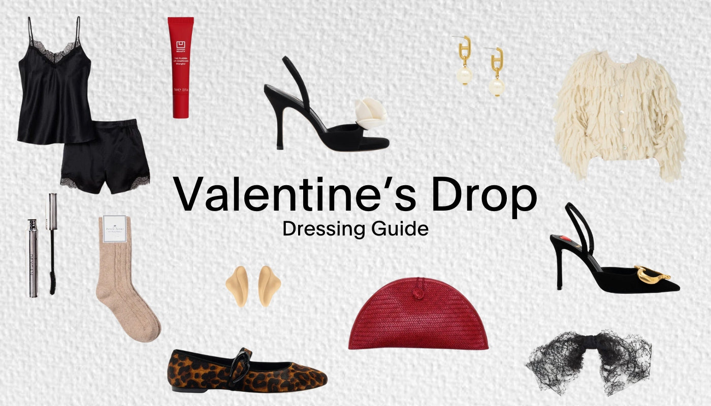 The Valentine's Drop Dressing Guide