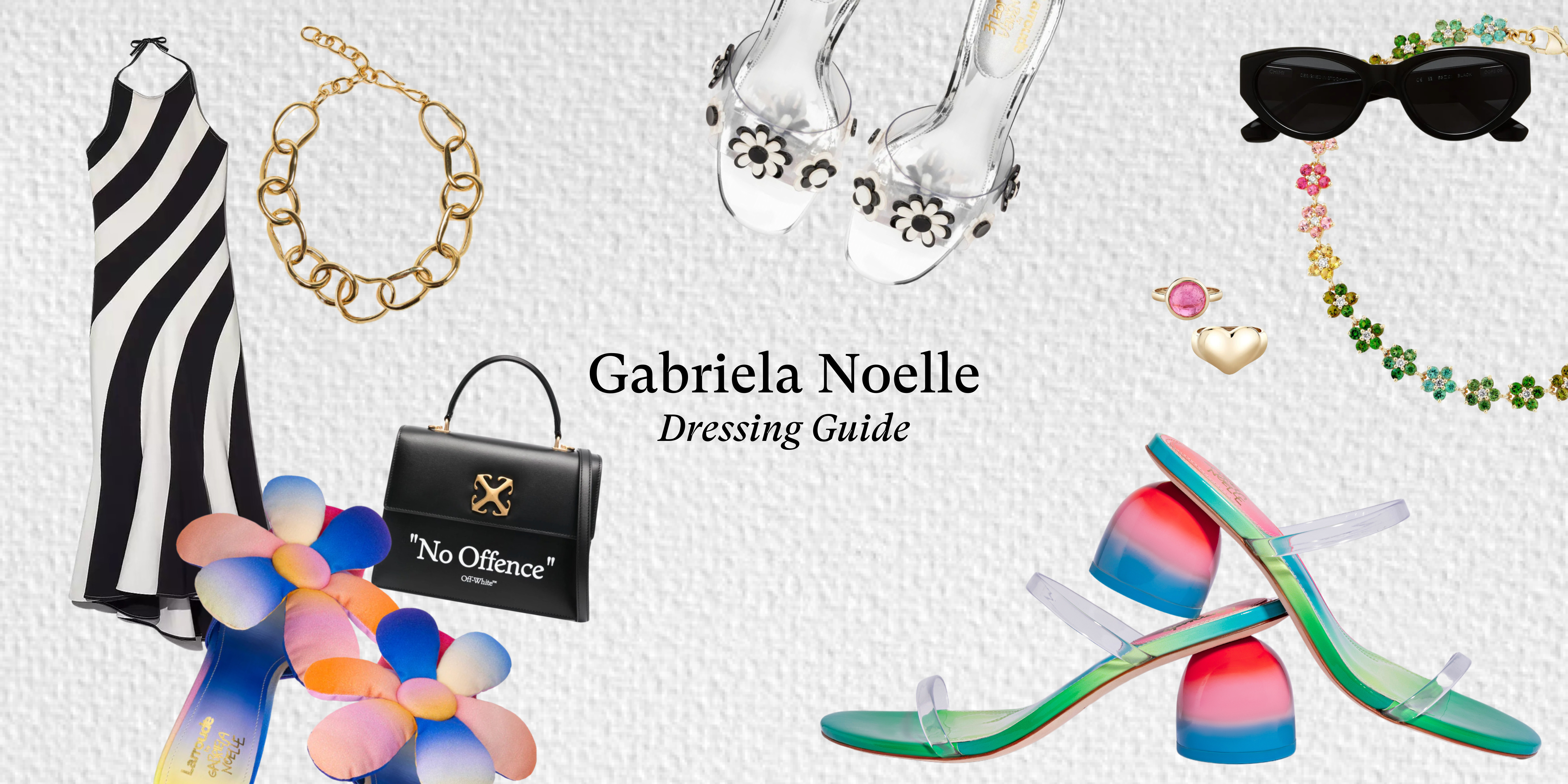 Gabriela Noelle Dressing Guide