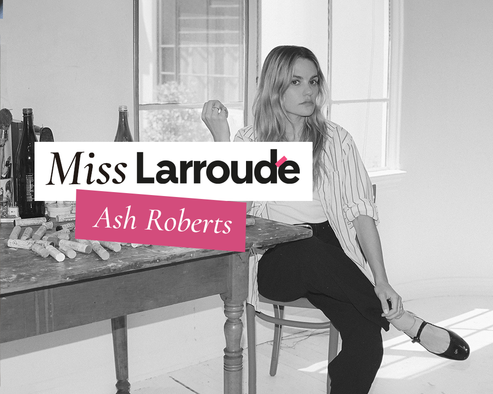 Meet Miss Larroudé, Ash Roberts