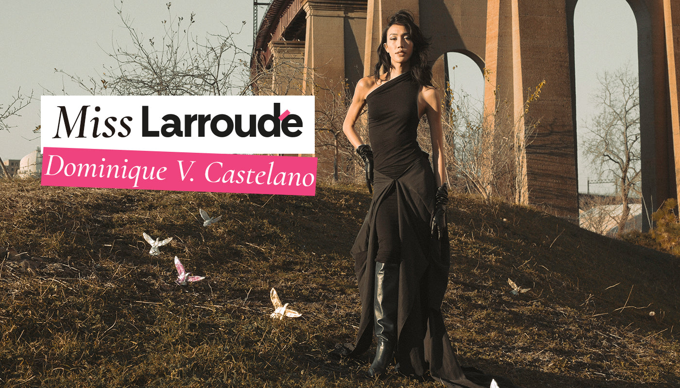 Meet Miss Larroudé, Dominique V. Castelano