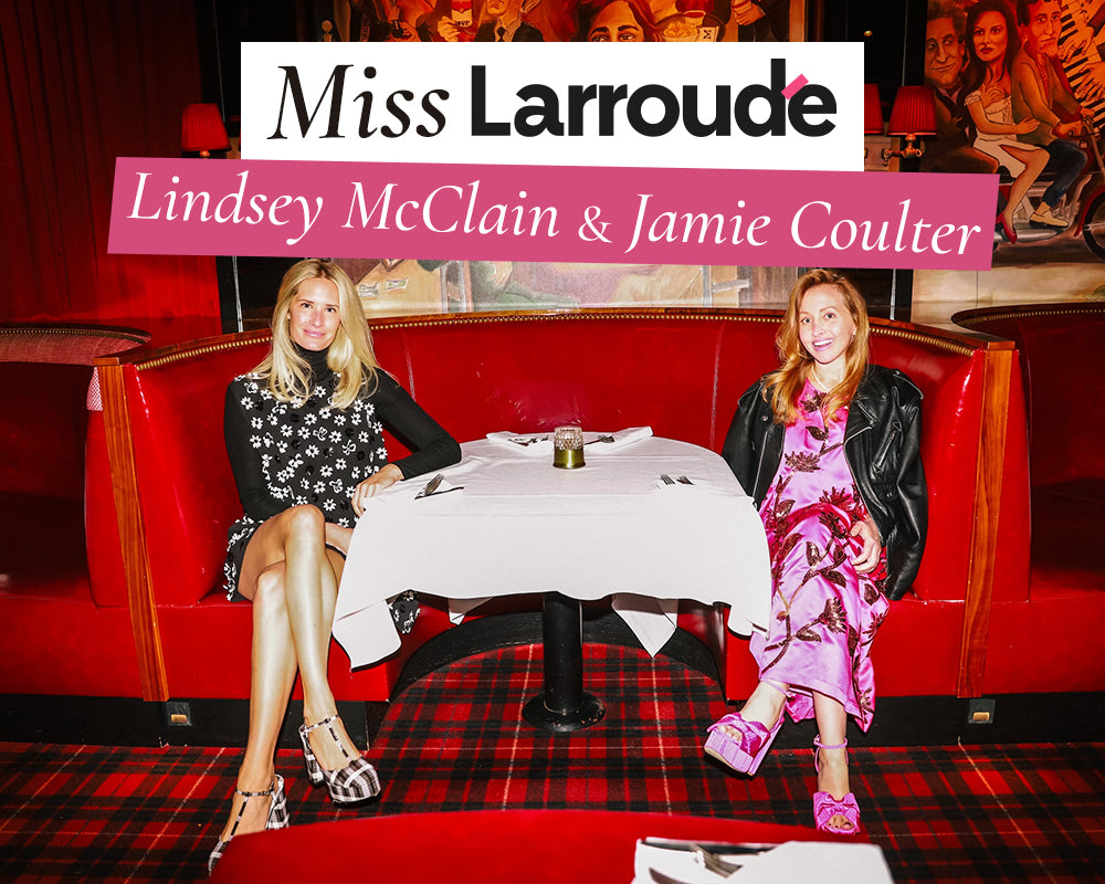 Meet Miss Larroudé, Lindsey McClain and Jamie Coulter