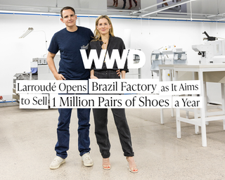 Larroudé Opens Brazil Factory as It Aims to Sell 1 Million Pairs of Shoes a Year