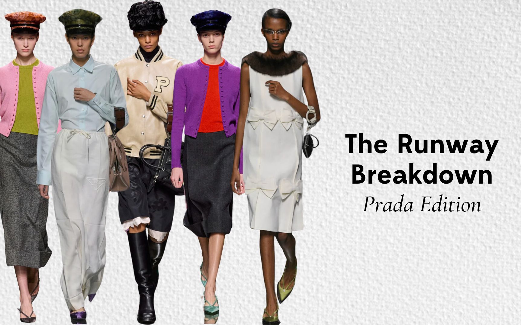 The Runway Breakdown: Prada Edition