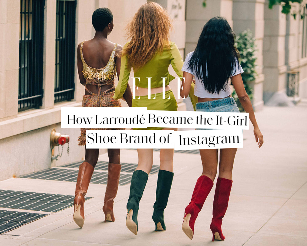 How Larroudé Became the It-Girl Shoe Brand of Instagram