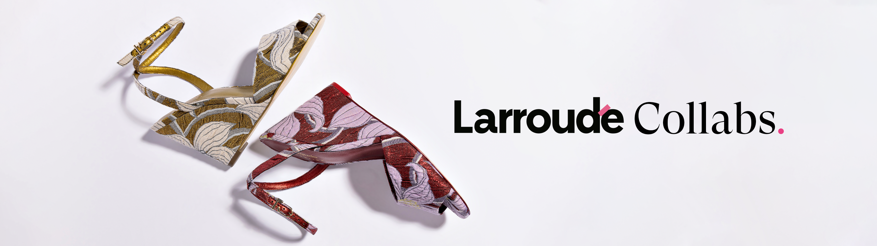 Larroudé Collabs