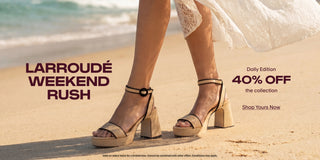 Larroudé Weekend Rush promotion featuring the Dolly Collection with 40% off, showing a model wearing beige platform block heel sandals on a beach.