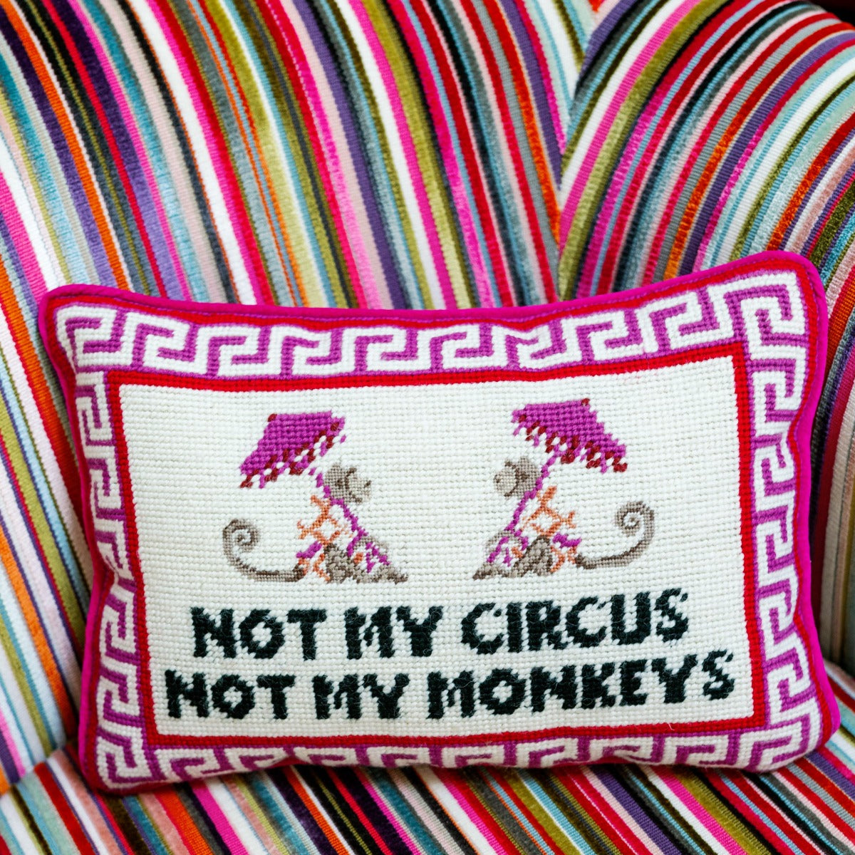 Not My Circus Needlepoint Pillow